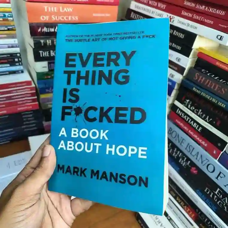 verything Is F*cked by Mark Manson